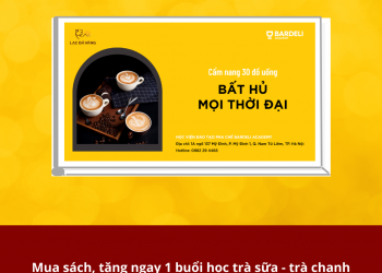 Nhận ngay ưu đãi 1.000.000 đồng khi đăng kí khóa học quản lý và vận hành quán cafe tại Bardeli